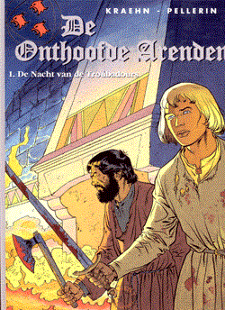 Onthoofde Arenden, de 1 - De nacht van de troubadour