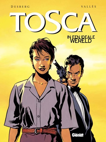 Tosca 3 - In een ideale wereld