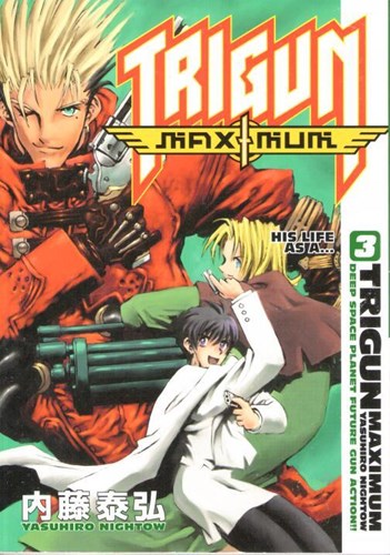 Trigun Maximum 3 - His life has a...