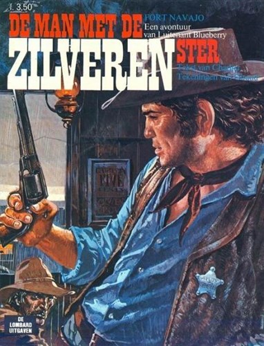Blueberry - Lombard uitgaven 7 - De man met de zilveren ster - Een avontuur van Luitenant Blueberry