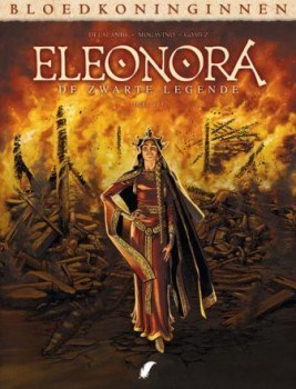 Bloedkoninginnen 1 / Eleonora 1 - De zwarte legende 1