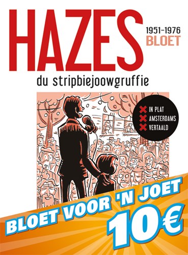 Hazes, de stripbiografie 1 - Bloet 1951-1976 - MOKUM-editie