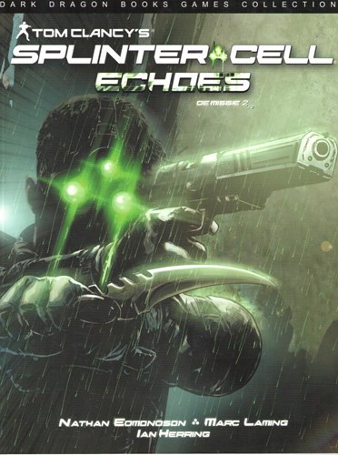 Splinter Cell Echoes 2 - De missie