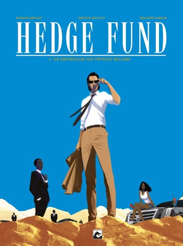 Hedge Fund 4 - Erfgenaam van twintig miljard