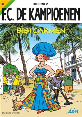 F.C. De Kampioenen 102 - Bibi Carmen