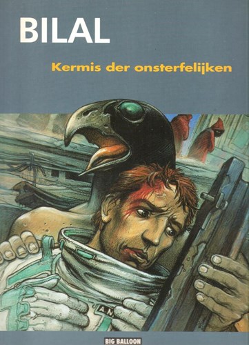 Bilal reeks 5 / Alcide Nikopol 1 - Kermis der onsterfelijken - Collectie Bilal