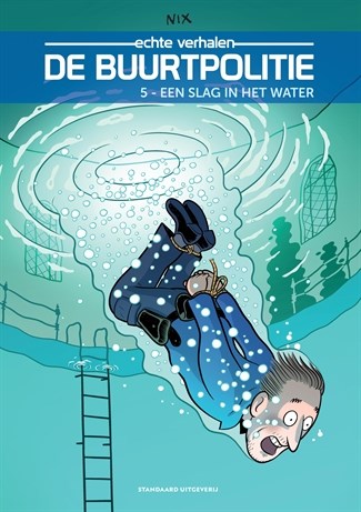 Buurtpolitie, de - Echte verhalen 5 - Een slag in het water