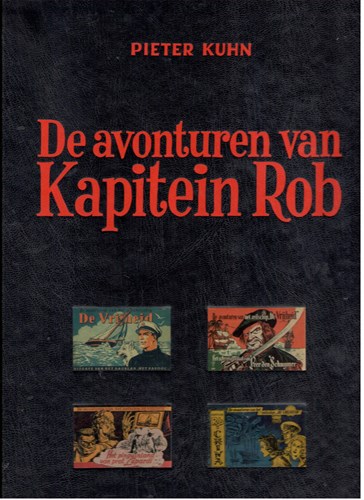 Kapitein Rob - HC Bundeling De Vrijheid  compleet - De avonturen van Kapitein Rob