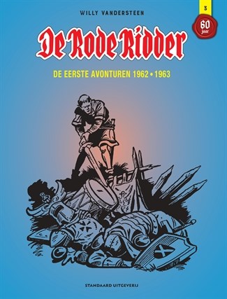 Rode Ridder - De eerste avonturen 3 - De eerste avonturen 1962 - 1963