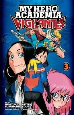 My Hero Academia - Vigilantes 3 - Vol. 3