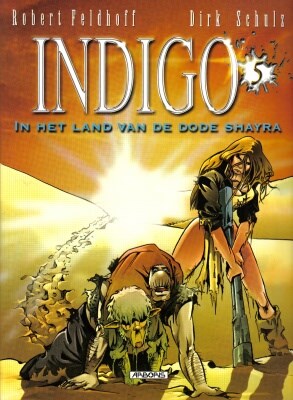 Indigo 5 - In het land van de dode Shayra