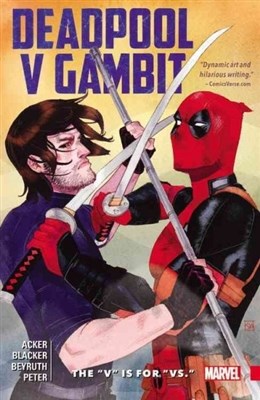 Deadpool vs  - Deadpool vs gambit: the "v" is for "vs"