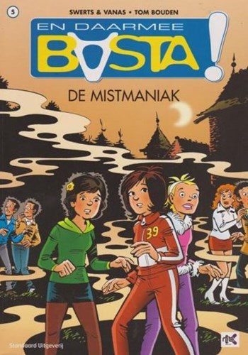 En daarmee basta! 5 - De mistmaniak