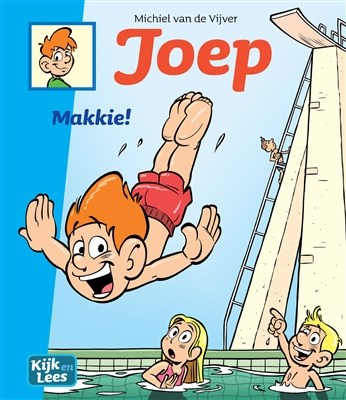 Joep - kijk en leesplezier 7 - Makkie!