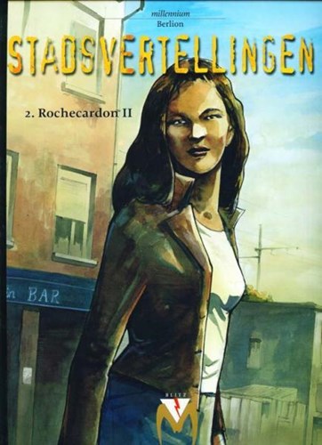 Collectie Millennium 42 / Stadsvertellingen 2 - Rochecardon II