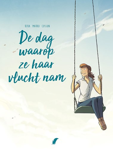 Dag waarop..., de 2 - Ze haar vlucht nam