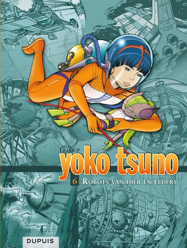 Yoko Tsuno - Integraal 6 - Robots van hier en elders