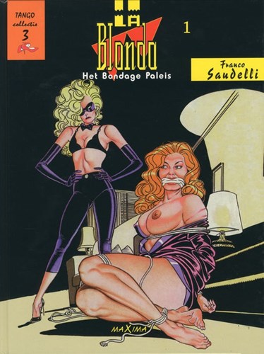 Tango Collectie 3 - La Blonda - Het bondage paleis