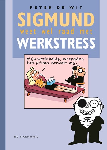 Sigmund - Weet wel raad met... 13 - Werkstress