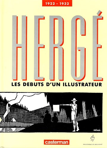 Kuifje - Diversen  - Les debuts d'un illustrateur - Herge 1922-1932