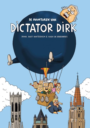 Bonte uitgaven  / Avonturen van Dictator Dirk, de 1 - De avonturen van Dictator Dirk