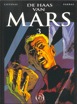 Haas van Mars, de 3 - De Haas van Mars 3