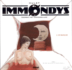 Immondys, voorbij het onmogelijke 2 - De Maanzijde