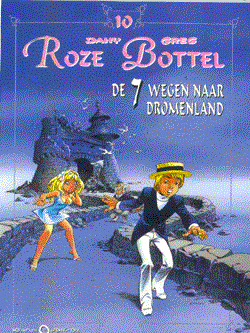 Roze Bottel 10 - De 7 wegen naar Dromenland