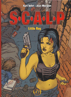 S.C.A.L.P. - hardcover 1 - Little Boy