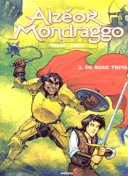 Alzeor Mondraggo 2 - De rode Prins