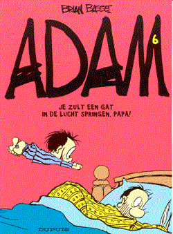 Adam (Basset) 6 - Je zult een gat in de lucht springen, papa!