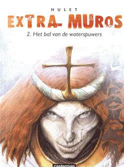 Extra Muros 2 - Het bal van de waterspuwers