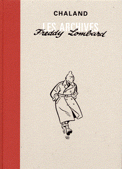 Chaland - Collectie 0 - Les Archives Freddy Lombard