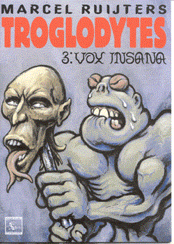 Troglodytes 3 - Vox Insana