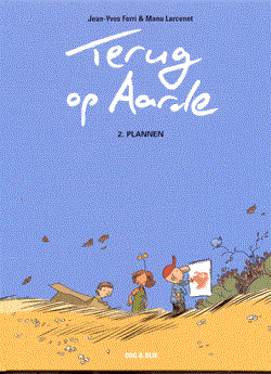 Terug op Aarde 2 - Plannen
