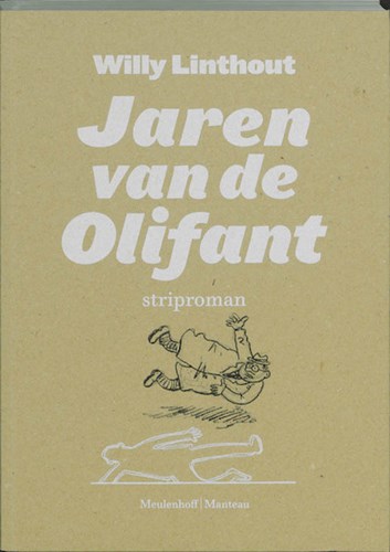 Jaren van de olifant  - Jaren van de Olifant de striproman