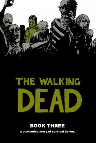 Walking Dead, the - Deluxe edition 3 - Book three