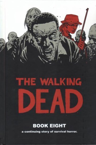 Walking Dead, the - Deluxe edition 8 - Book eight
