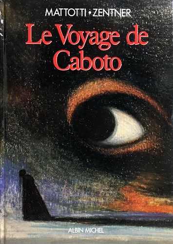 Mattotti - Collectie  - Le Voyage de Caboto