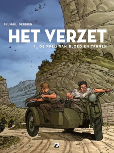 Verzet, het 4 - De prijs van bloed en tranen