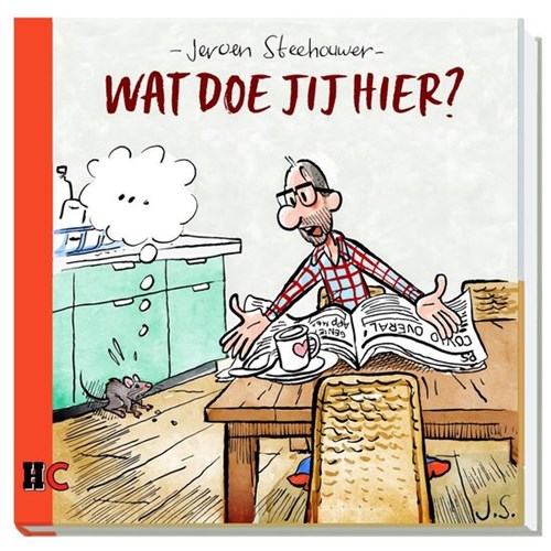 Jeroen Steehouwer - Collectie  - Wat doe jij hier