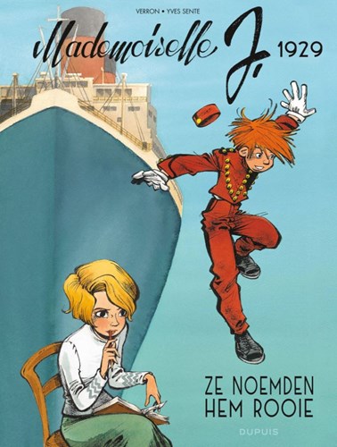 Mademoiselle J. 1 - 1929, Ze noemden hem Rooie