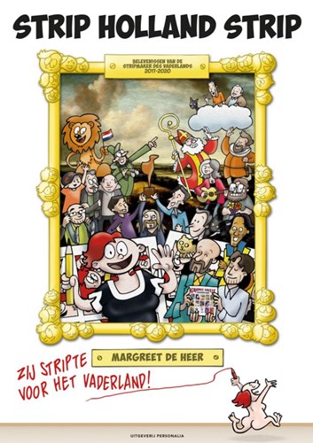 Margreet de Heer - Collectie  - Strip Holland strip - Belevenissen van de Stripmaker des Vaderlands 2017-2020