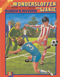 Wondersloffen van Sjakie, de 5 - Ruben's rovers