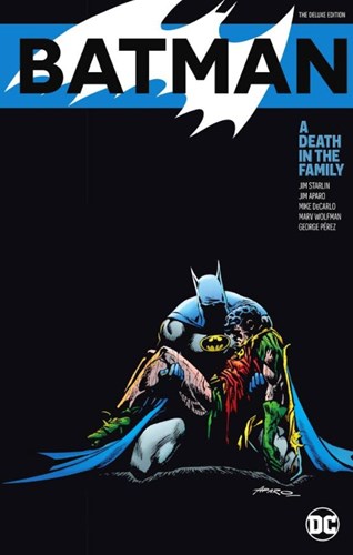 Batman - A Death in the Family Deluxe - A Death in the Family - The Deluxe Edition