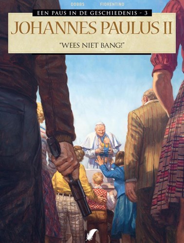 Paus in de Geschiedenis, een 3 - Johannes Paulus II - Wees niet Bang!