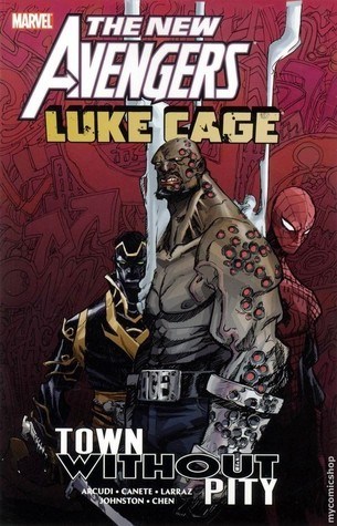 New Avengers, the (2004-2010)  - Luke Cage - Town Without Pity