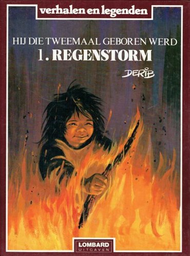 Verhalen en Legenden  / Hij die tweemaal geboren werd pakket - Hij die tweemaal geboren werd - deel 1 t/m 3