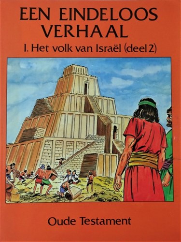 Bijbel  - Een eindeloos verhaal - Het volk van Israël (2)