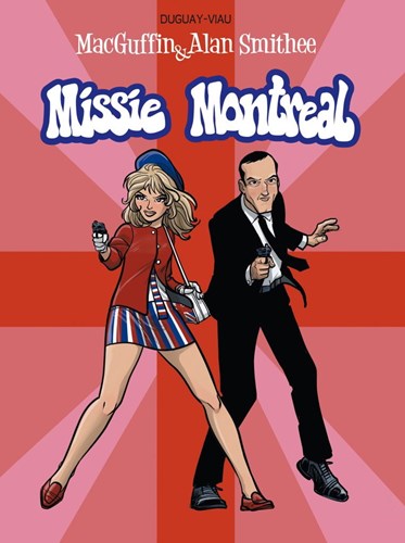 MacGuffin & Alan Smithee 1 - Missie Montreal
